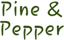 Pine & Pepper